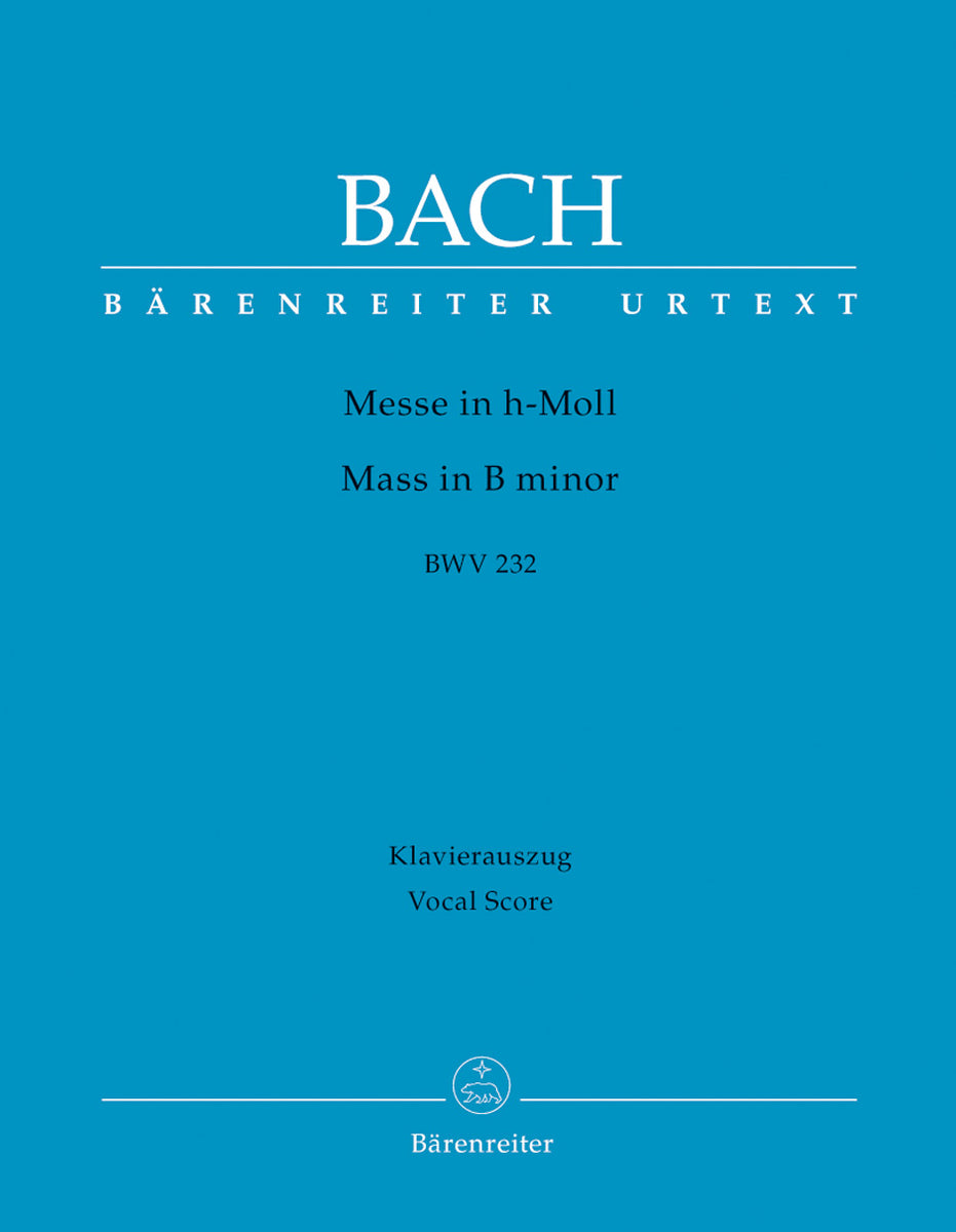 Bach: Mass in B Minor, BWV 232 – Barenreiter US