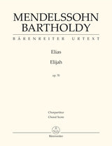 Mendelssohn: Elijah, MWV A 25, Op. 70