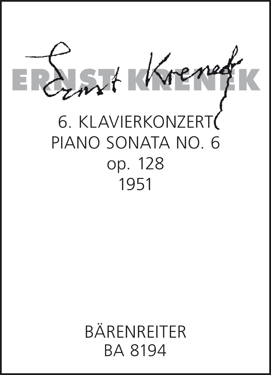 Krenek: Piano Sonata No. 6, Op. 128