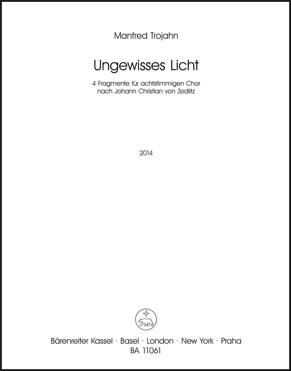 Trojahn: Ungewisses Licht