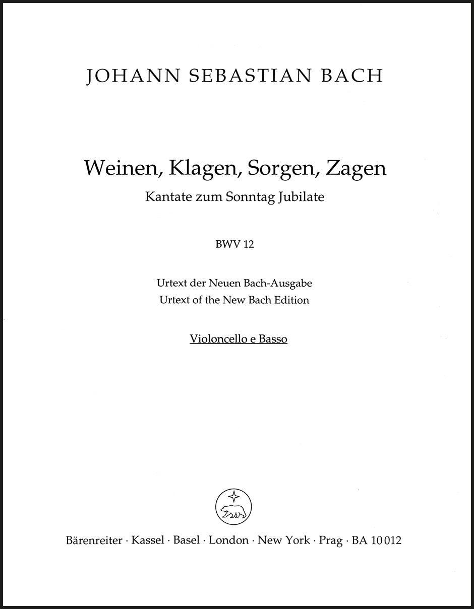 Bach: Weinen, Klagen, Sorgen, Zagen, BWV 12