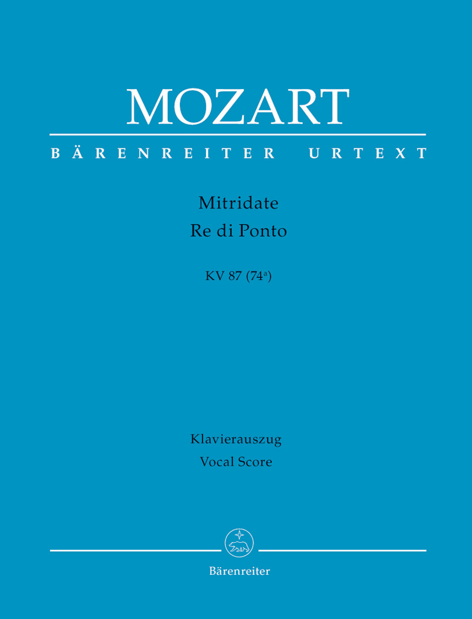 Mozart: Mitridate, Re di Ponto, K. 87 (74a)