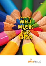 Welt Musik für Chor