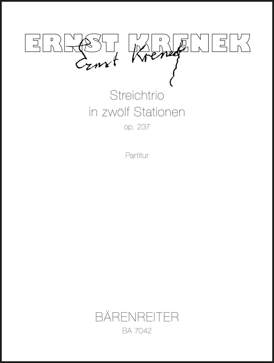 Krenek: String Trio in 12 Stations, Op. 237