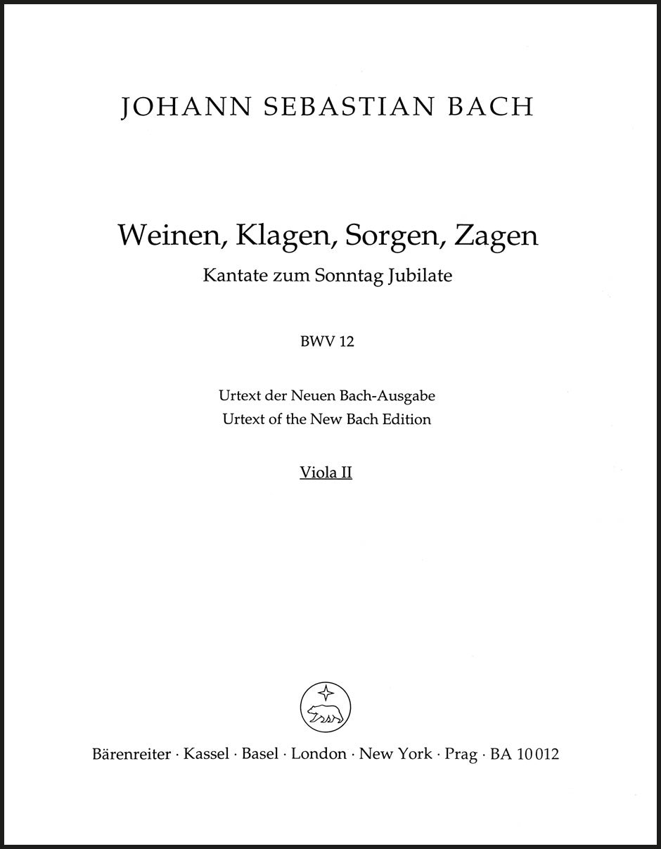 Bach: Weinen, Klagen, Sorgen, Zagen, BWV 12