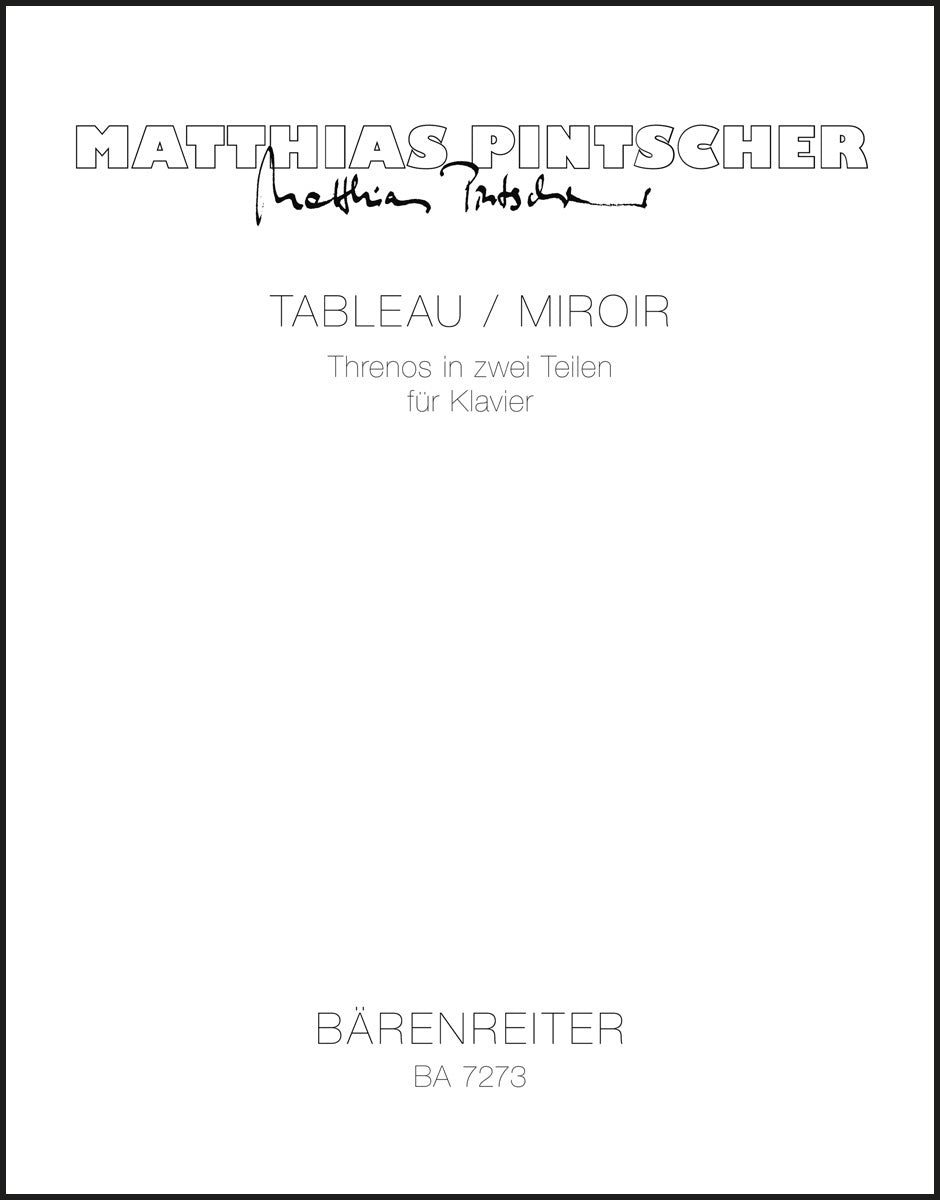 Pintscher: Tableau / Miroir