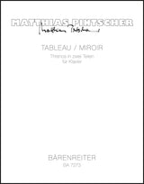 Pintscher: Tableau / Miroir