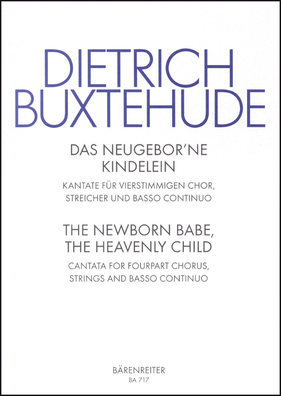 Buxtehude: Das newgebohrne Kindelein, BuxWV 13