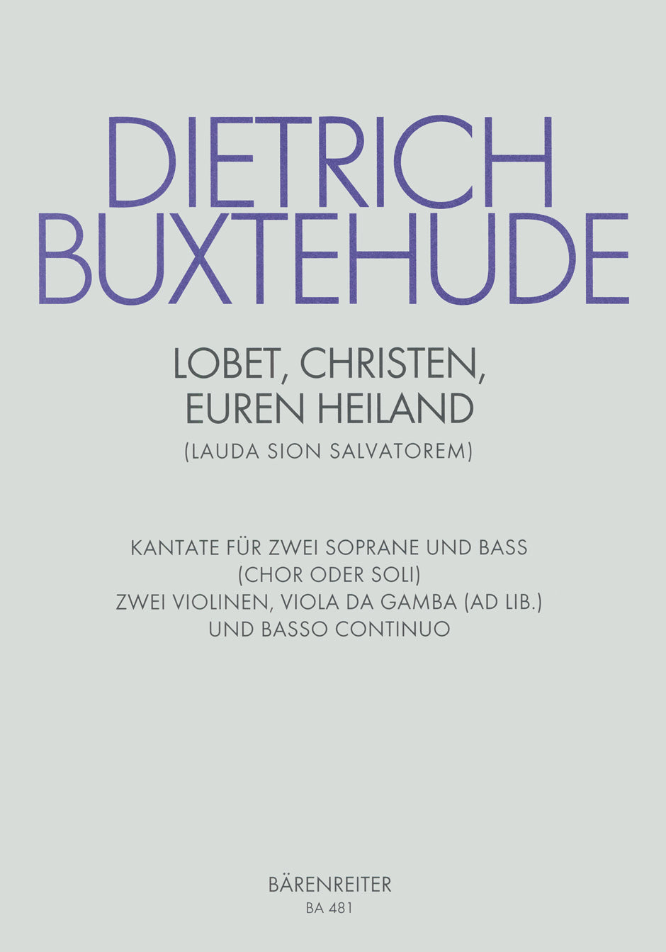 Buxtehude: Lobet, Christen, Euren Heiland, BuxWV 68