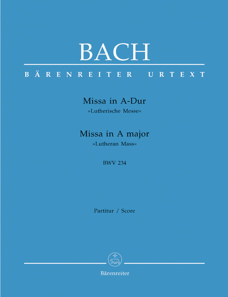 Bach: Missa in A Major, BWV 234