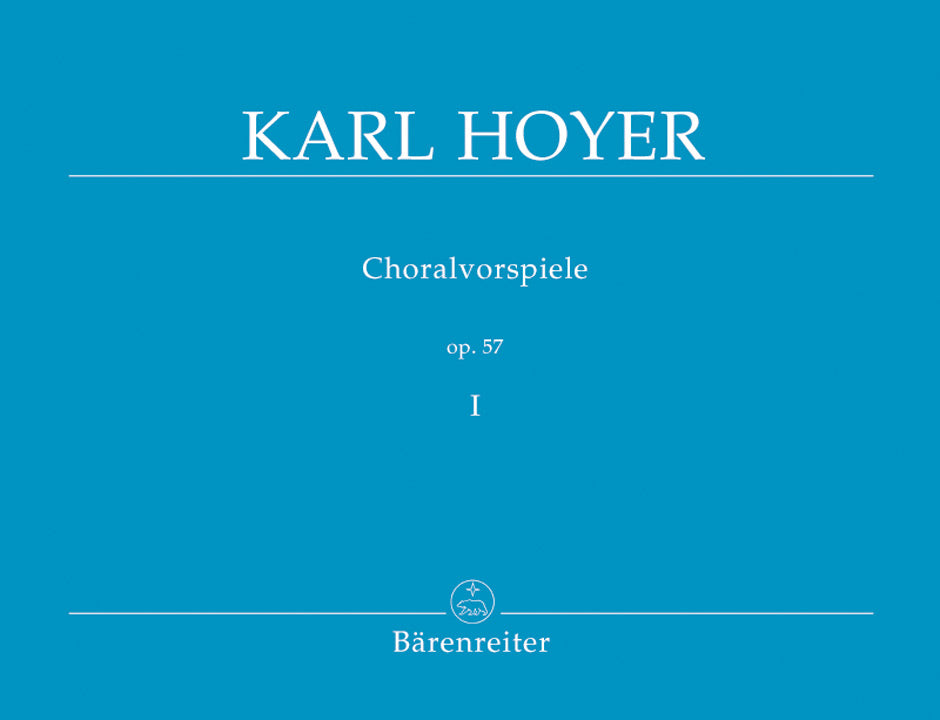 Hoyer: Chorale Preludes, Op. 57 - Volume 1