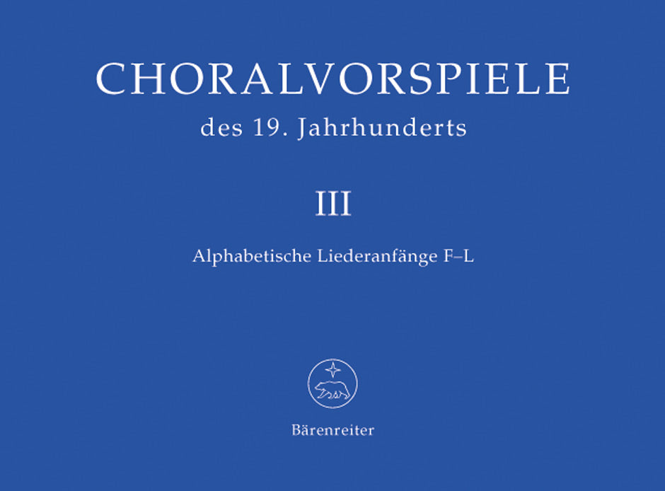 Chorale Preludes of the 19th Century - Volume 3