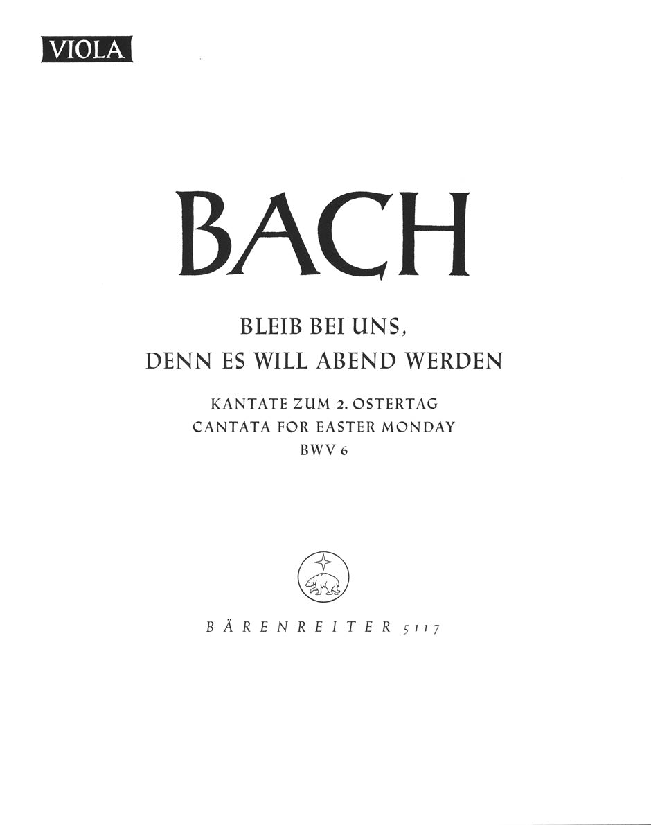 Bach: Bleib bei uns, denn es will Abend werden, BWV 6