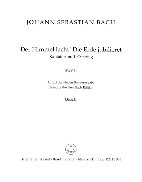 Bach: Der Himmel lacht! Die Erde jubilieret, BWV 31