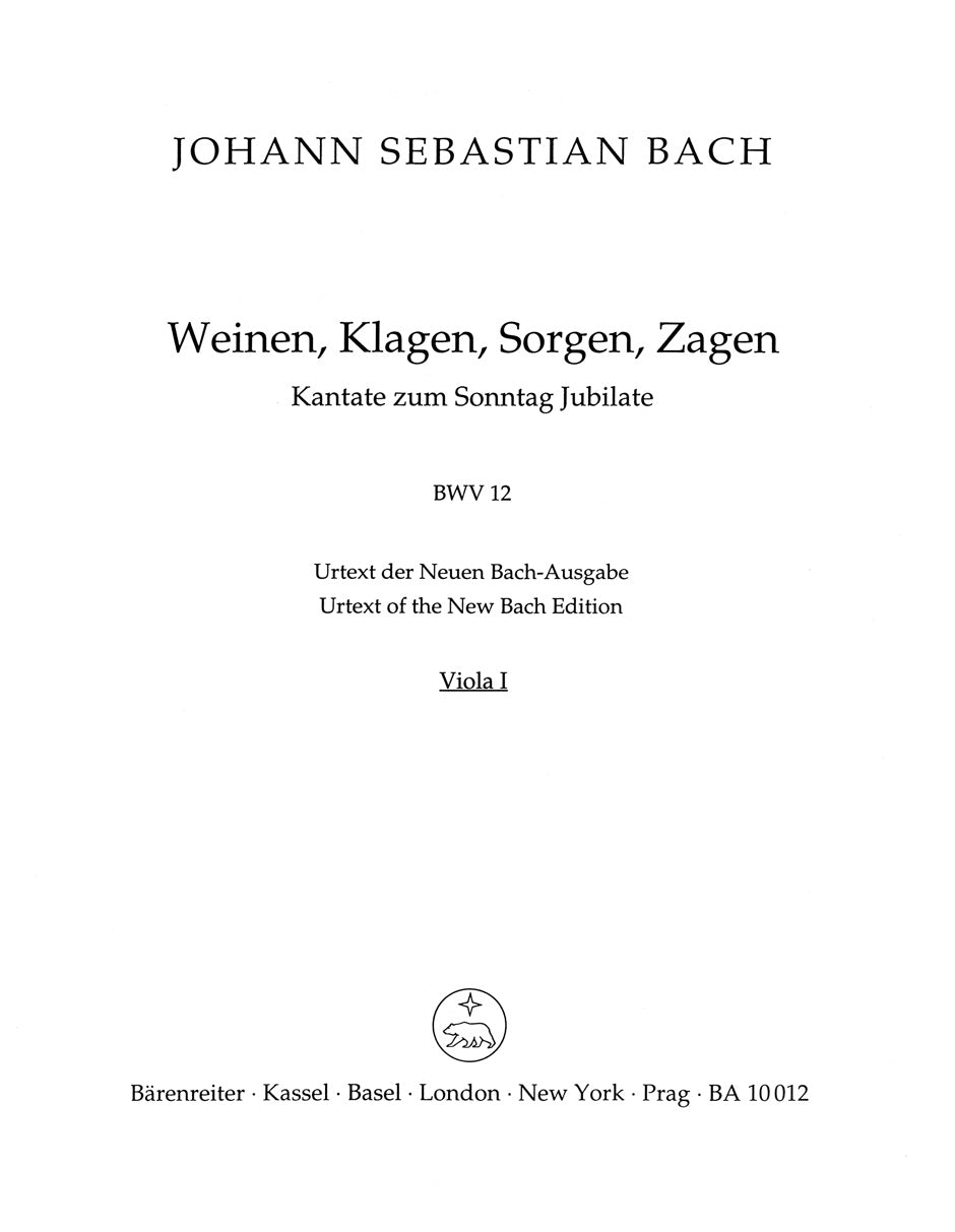 Bach: Weinen, Klagen, Sorgen, Zagen, BWV 12