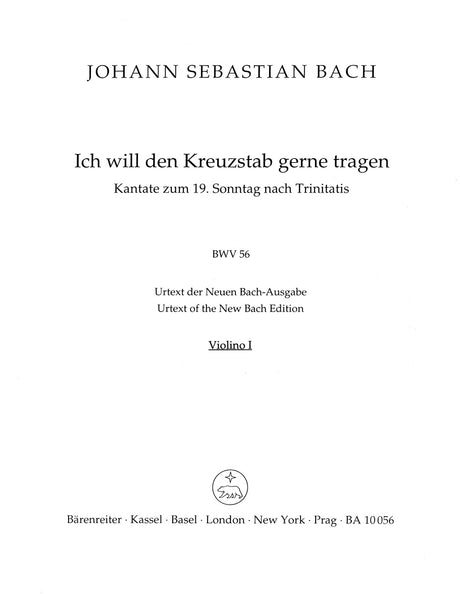 Bach: Ich will den Kreuzstab gerne tragen, BWV 56