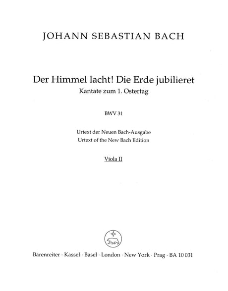 Bach: Der Himmel lacht! Die Erde jubilieret, BWV 31