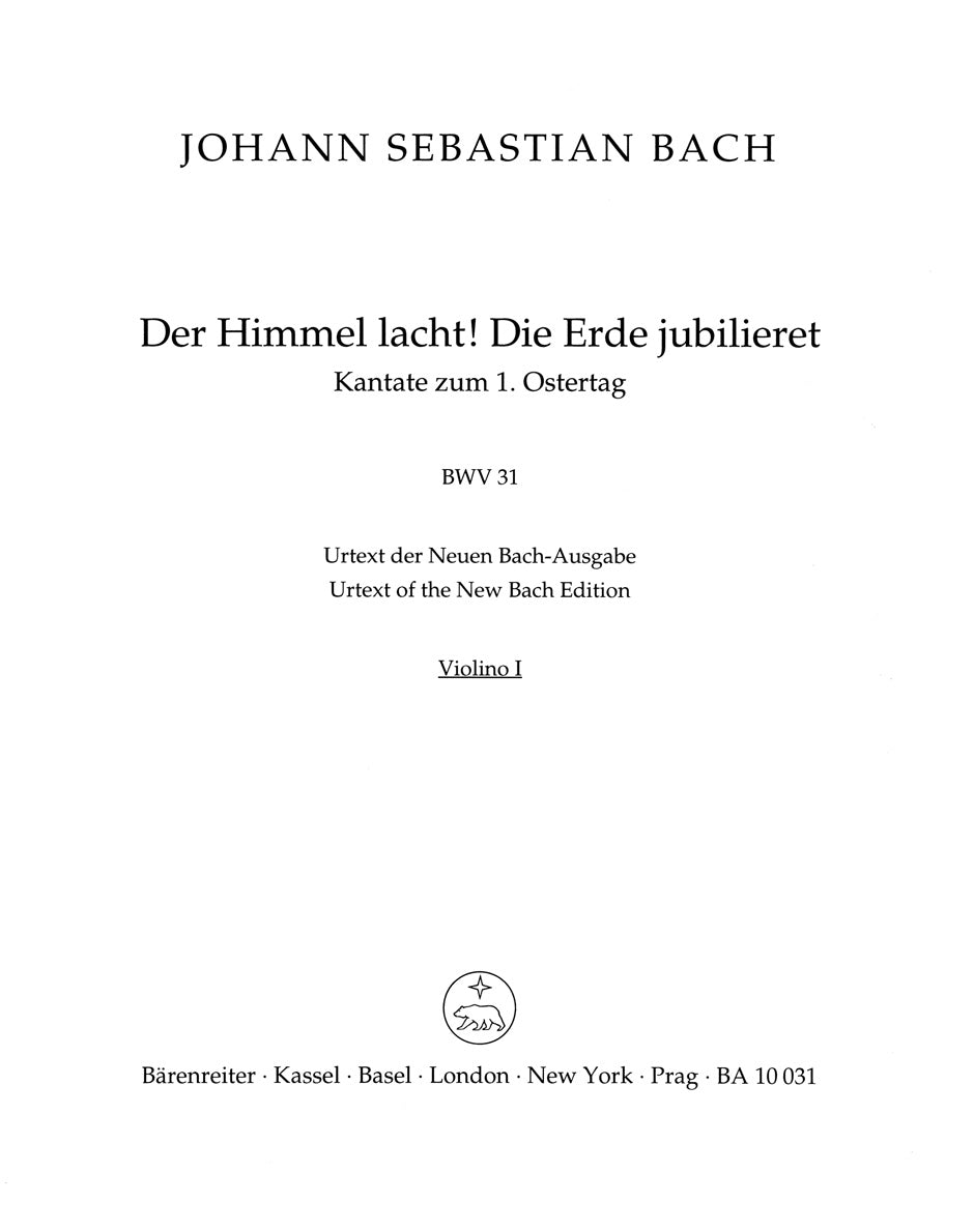 Bach: Der Himmel lacht! Die Erde jubilieret, BWV 31