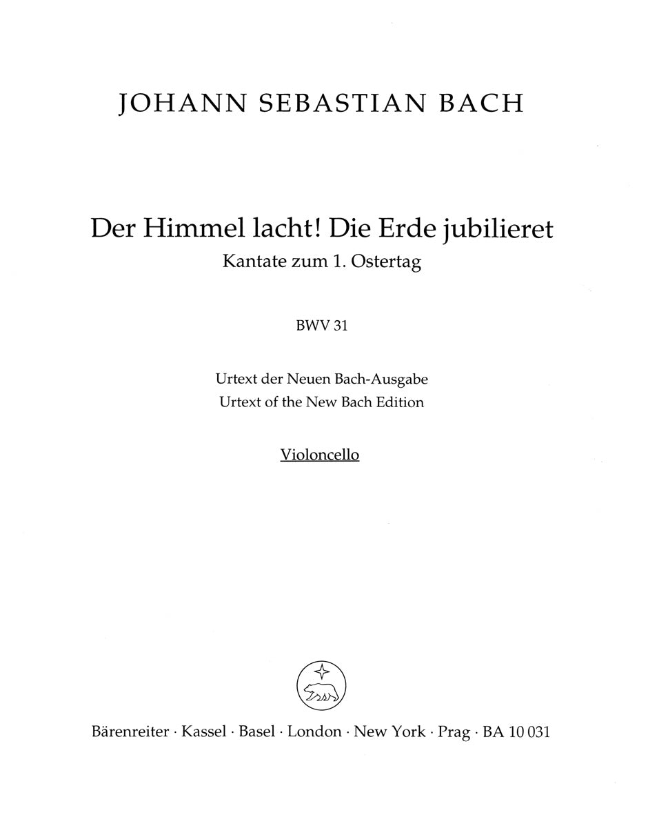 Bach: Der Himmel lacht! Die Erde jubilieret, BWV 31