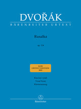 Dvořák: Rusalka, Op. 114