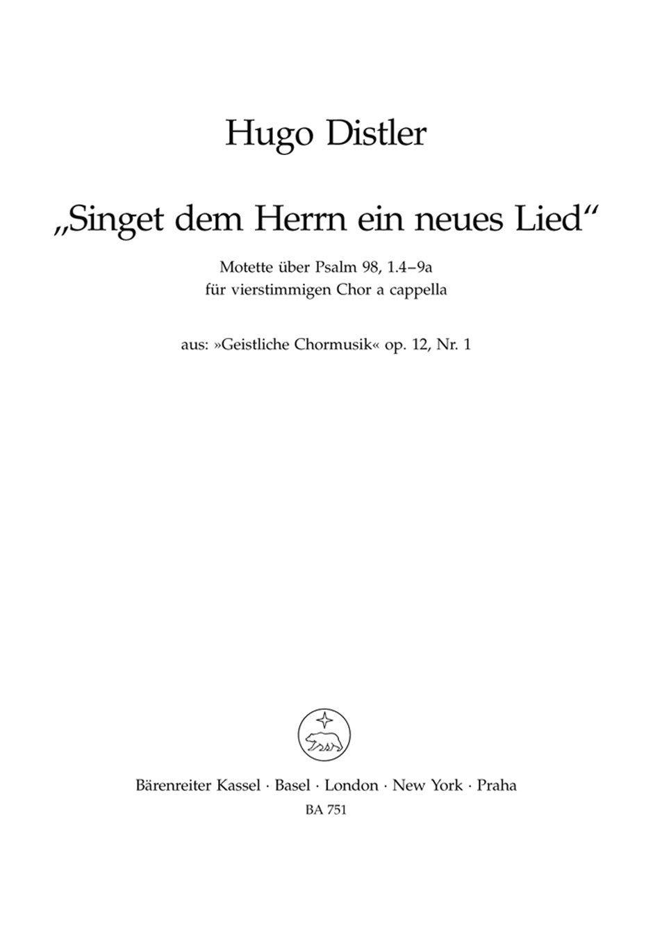 Distler: Singet dem Herrn ein neues Lied, Op. 12, No. 1