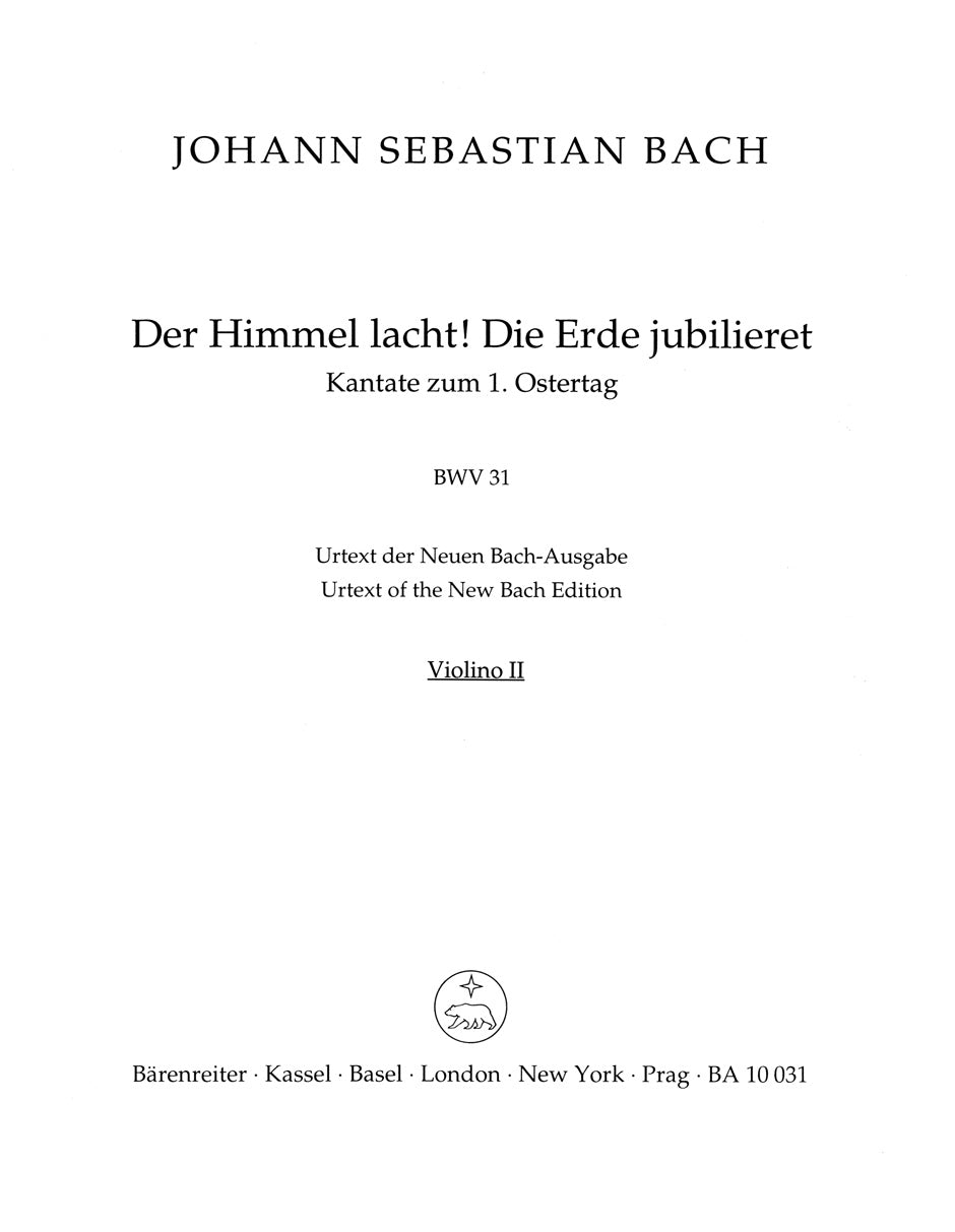 Bach: Der Himmel lacht! Die Erde jubilieret, BWV 31