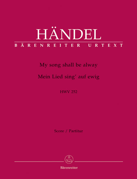 Handel: My song shall be alway, HWV 252