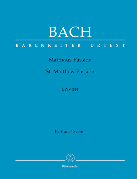 Bach: St. Matthew Passion, BWV 244