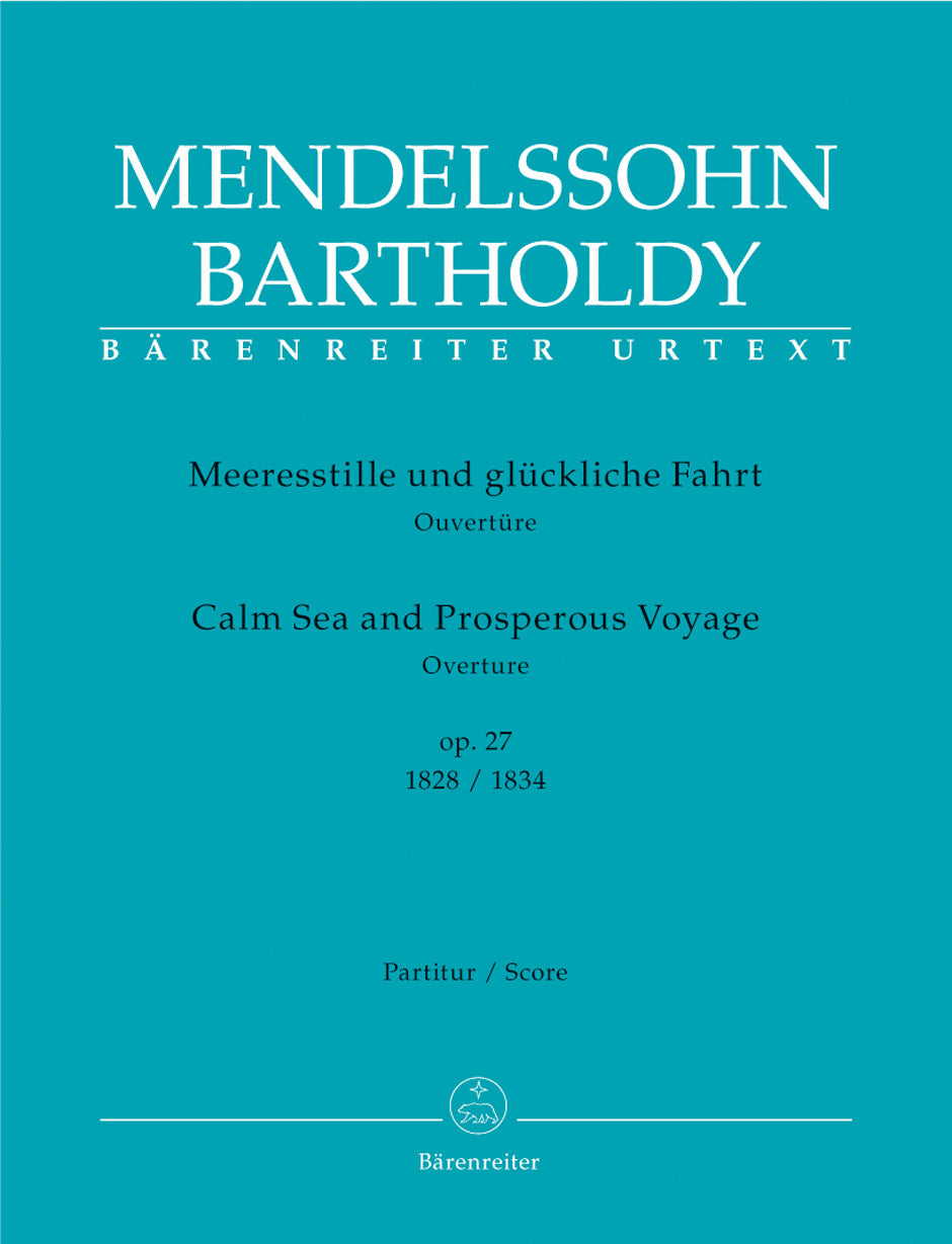 Mendelssohn: Calm Seas and Prosperous Voyage, MWV P 5, Op. 27