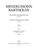 Mendelssohn: Calm Seas and Prosperous Voyage, MWV P 5, Op. 27