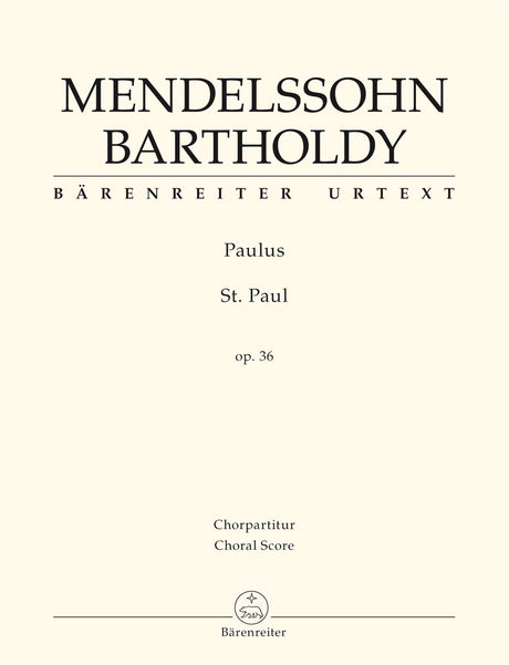 Mendelssohn: St. Paul, MWV A 14, Op. 36