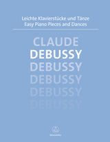 Debussy: Easy Piano Pieces and Dances