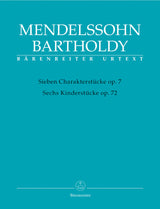 Mendelssohn: 7 Characteristic Pieces, Op. 7 and 6 Children's Pieces, Op. 72