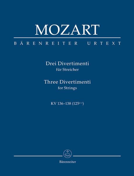 Mozart: Three Divertimenti, K. 136-138 (125a-c)