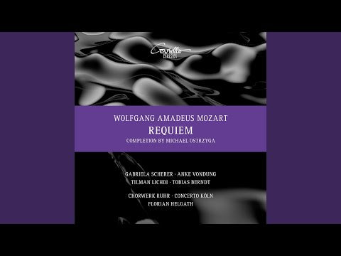 Mozart: Requiem, K. 626 (completed by Ostrzyga)