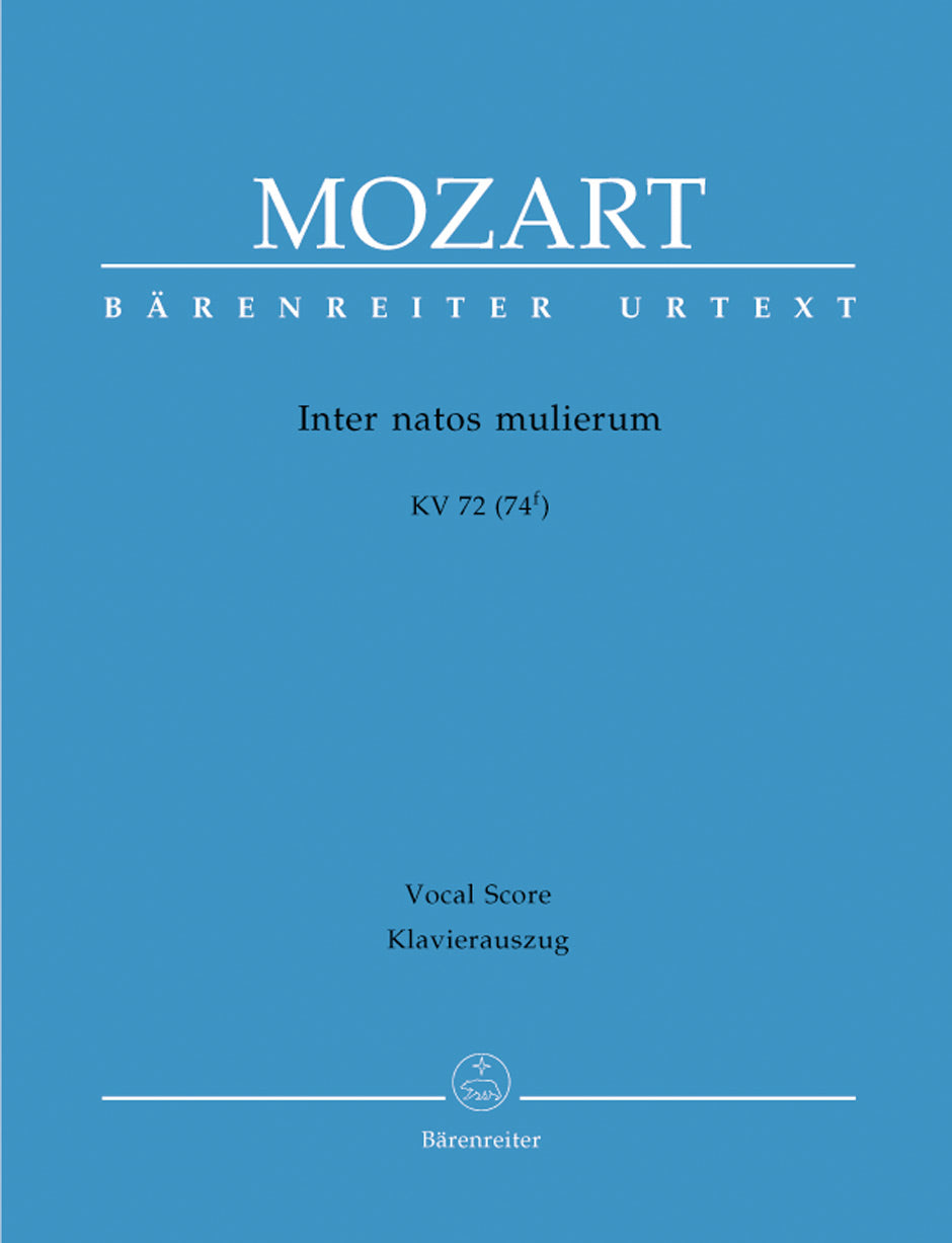 Mozart: Inter natos mulierum, K. 72 (74f)