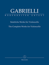 Gabrielli: The Complete Works for Cello