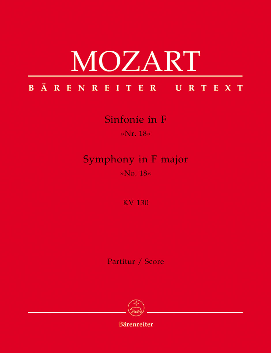 Mozart: Symphony No. 18 in F Major, K. 130