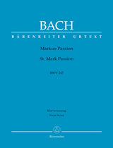 Bach: St. Mark Passion, BWV 247