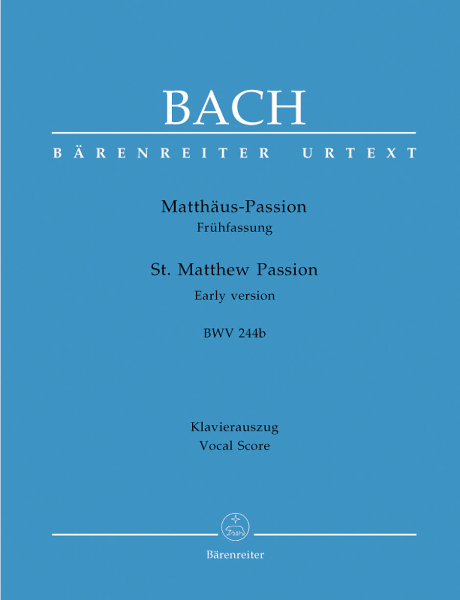 Bach: St. Matthew Passion, BWV 244b