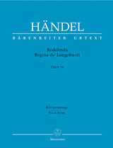 Handel: Rodelinda, Regina de' Longobardi, HWV 19