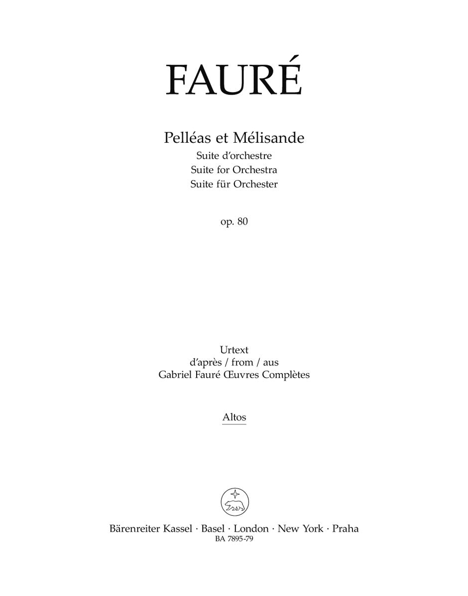 Fauré: Pelléas et Mélisande, Op. 80