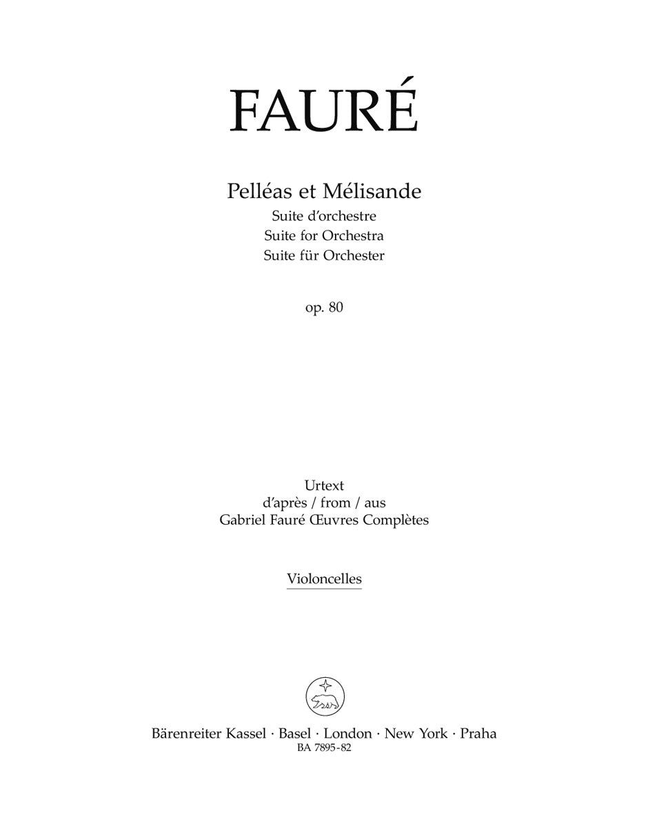 Fauré: Pelléas et Mélisande, Op. 80