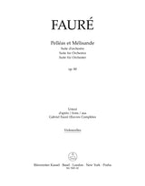 Fauré: Pelléas et Mélisande, Op. 80