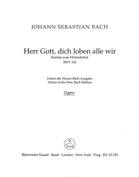 Bach: Herr Gott, dich loben alle wir, BWV 130