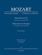 Mozart: Missa brevis in D Major, K. 194 (186h) (arr. for female choir)