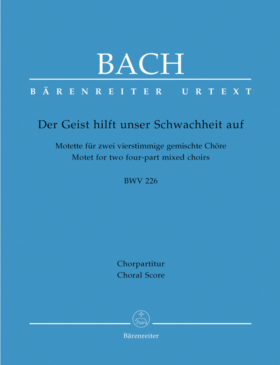 Bach: Der Geist hilft unser Schwachheit auf, BWV 226