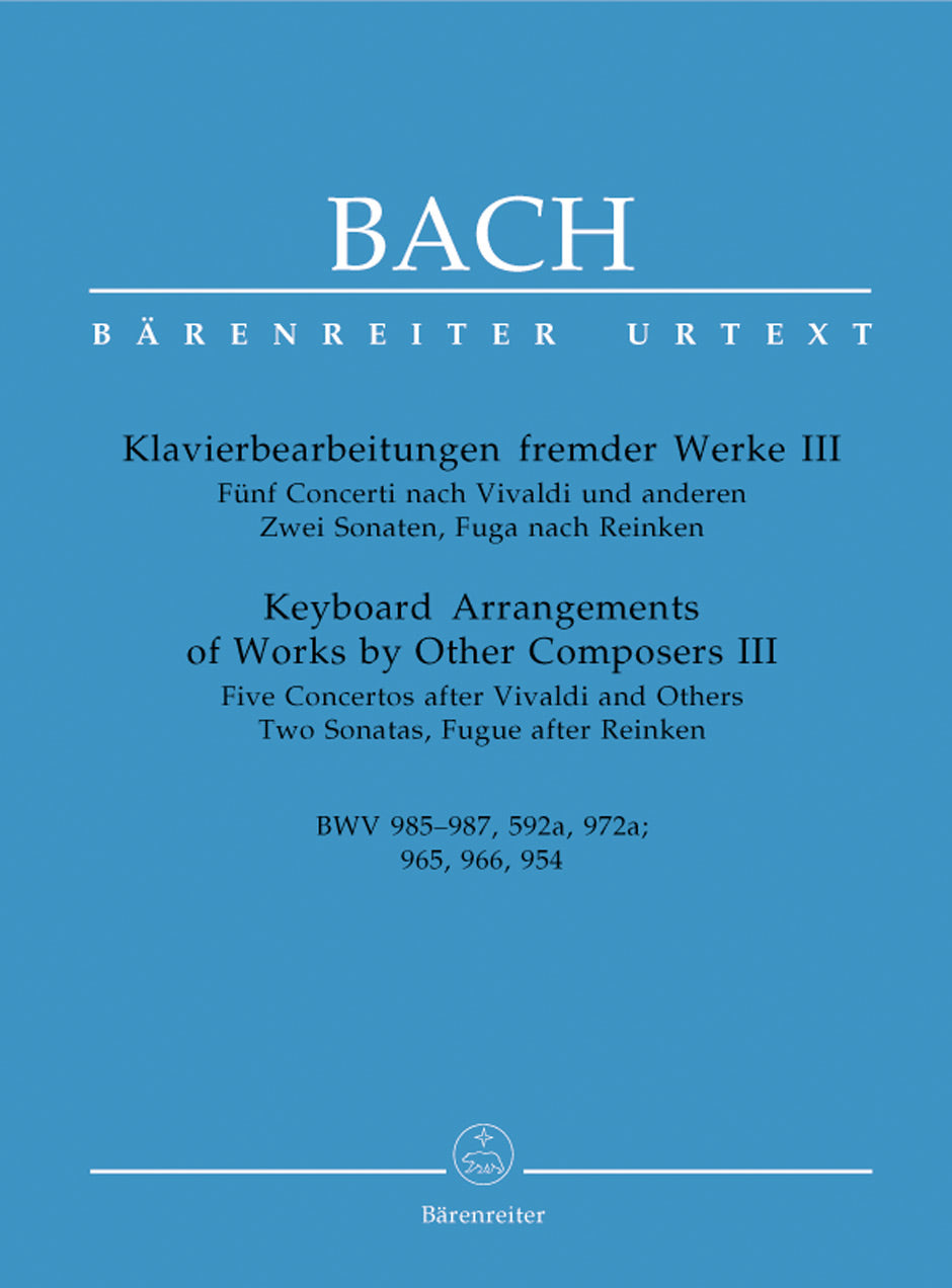 Bach: Keyboard Arrangements of Works by Other Composers - Volume 3 (BWV 985-987, 592a, 972a)