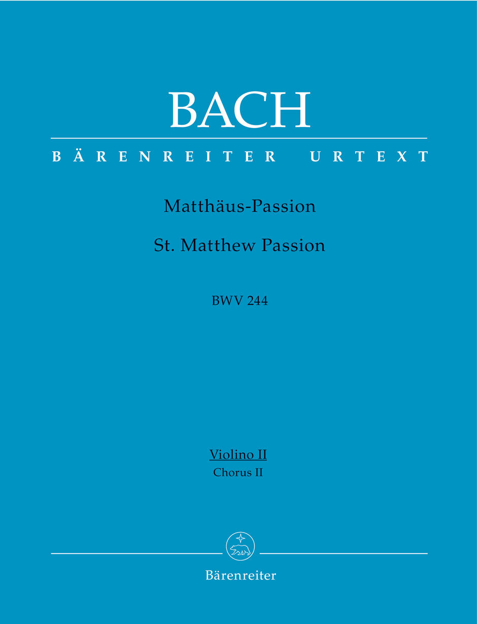 Bach: St. Matthew Passion, BWV 244