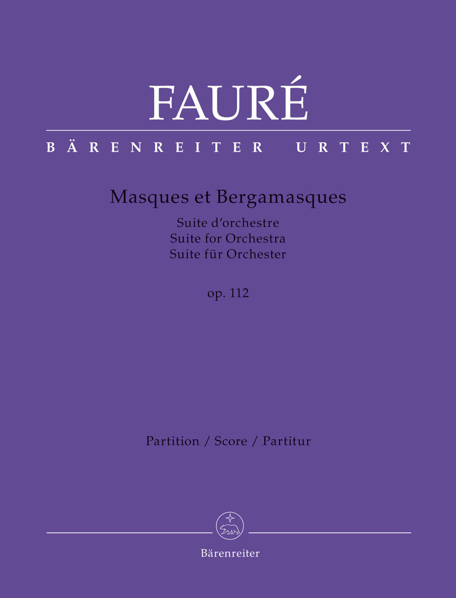 Fauré: Masques et Bergamasques, Op. 112